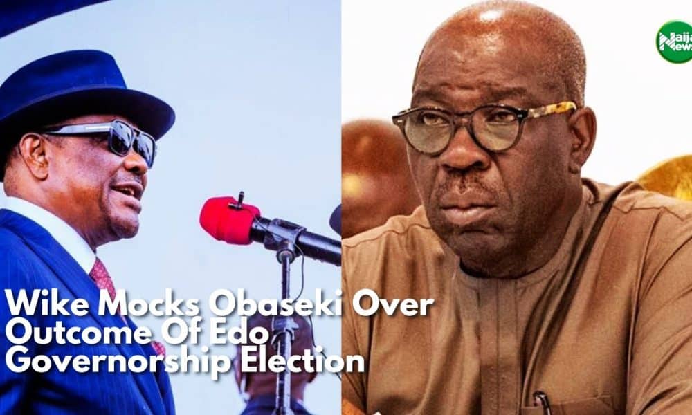 Wike Mocks Obaseki Over Edo Governorship Election Outcome