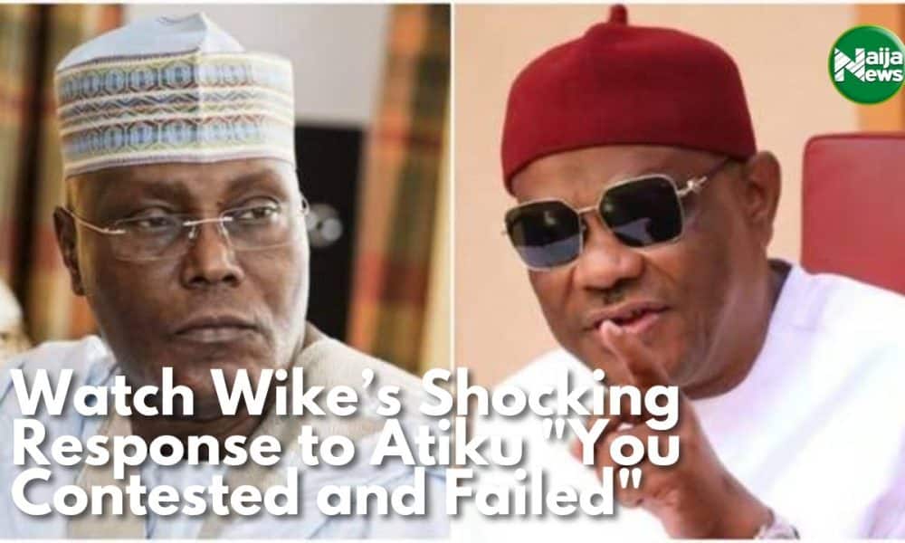 Watch Wike’s Shocking Response To Atiku “You Contested And Failed”