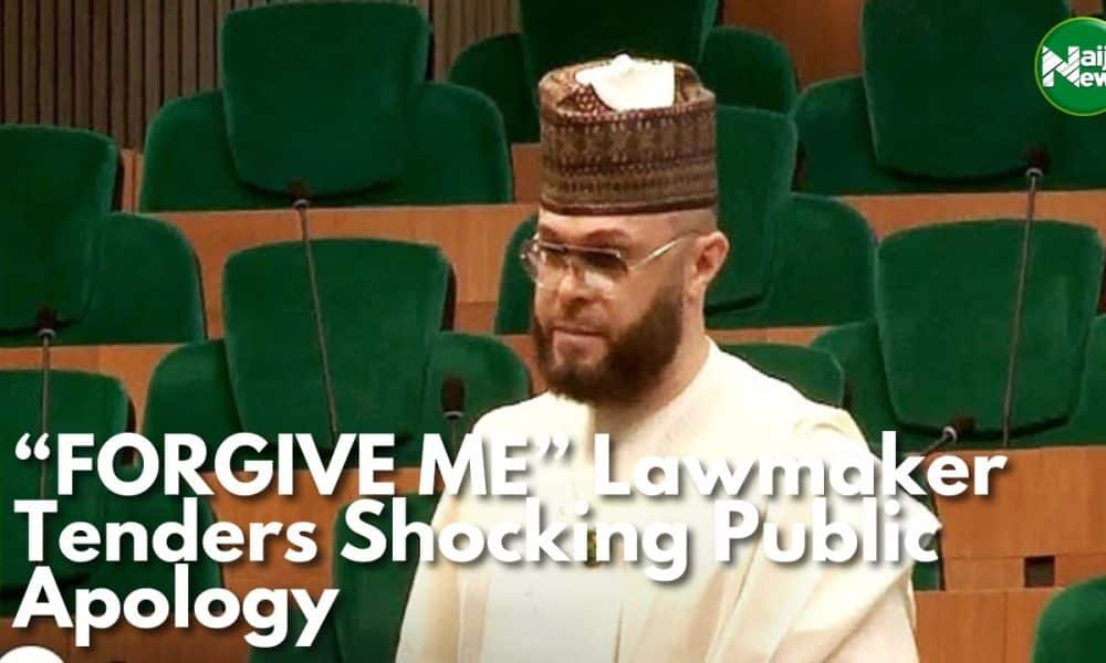 ‘Forgive Me’ – Lawmaker Tenders Shocking Public Apology