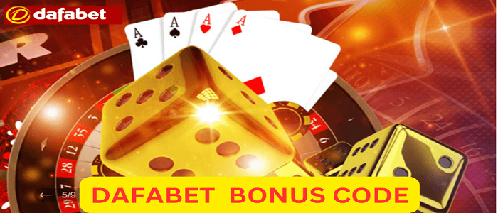 Dafabet Bonus Code