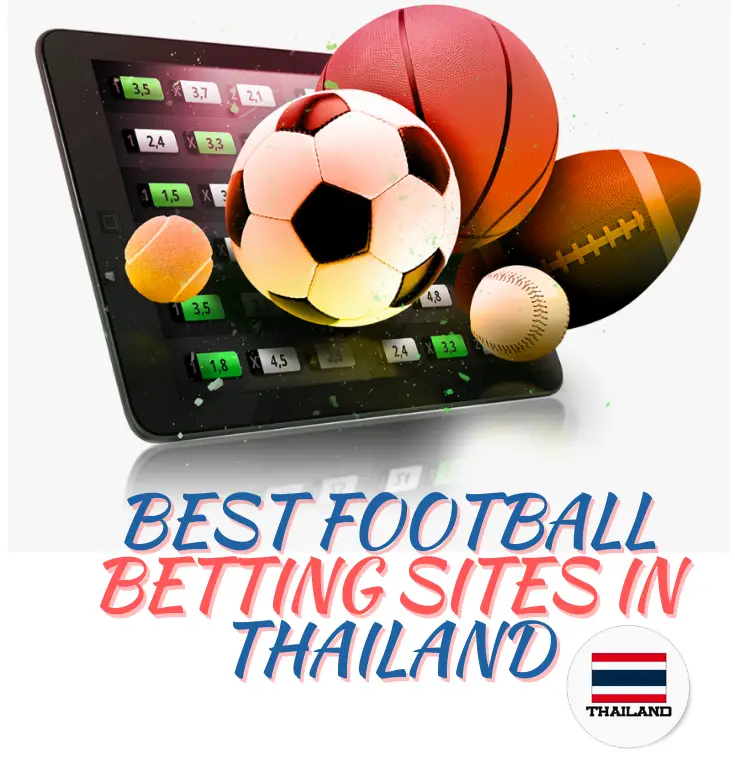 Top Online Football Betting Sites in Thailand in 2024