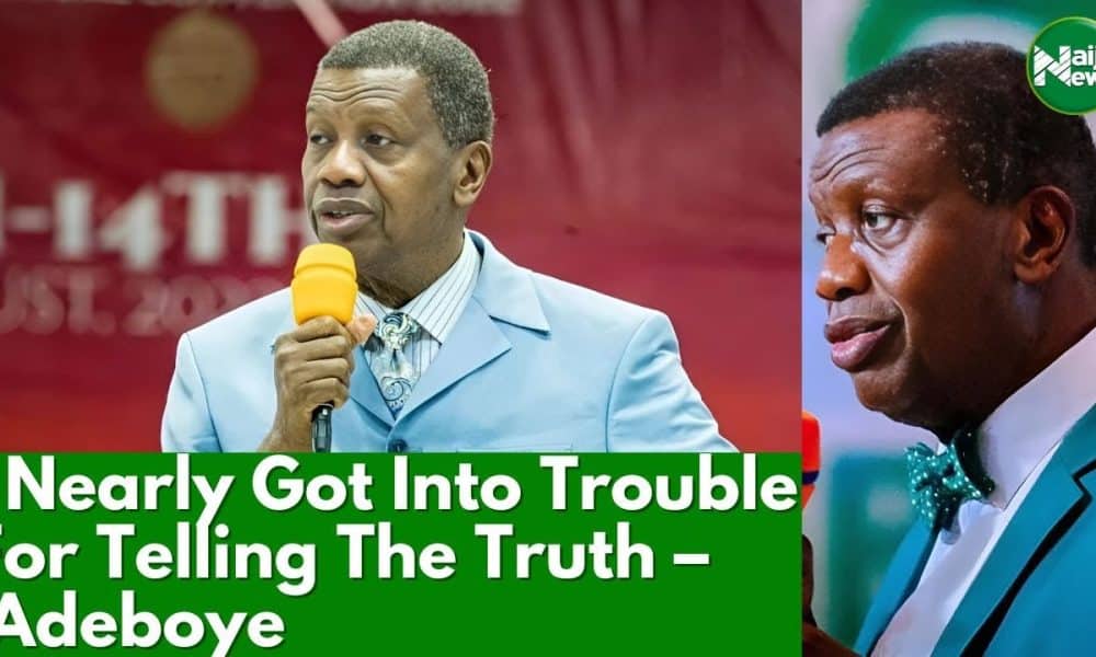 Adeboye Reveals How He Almost Got In Trouble With The Cabal For Speaking The Truth