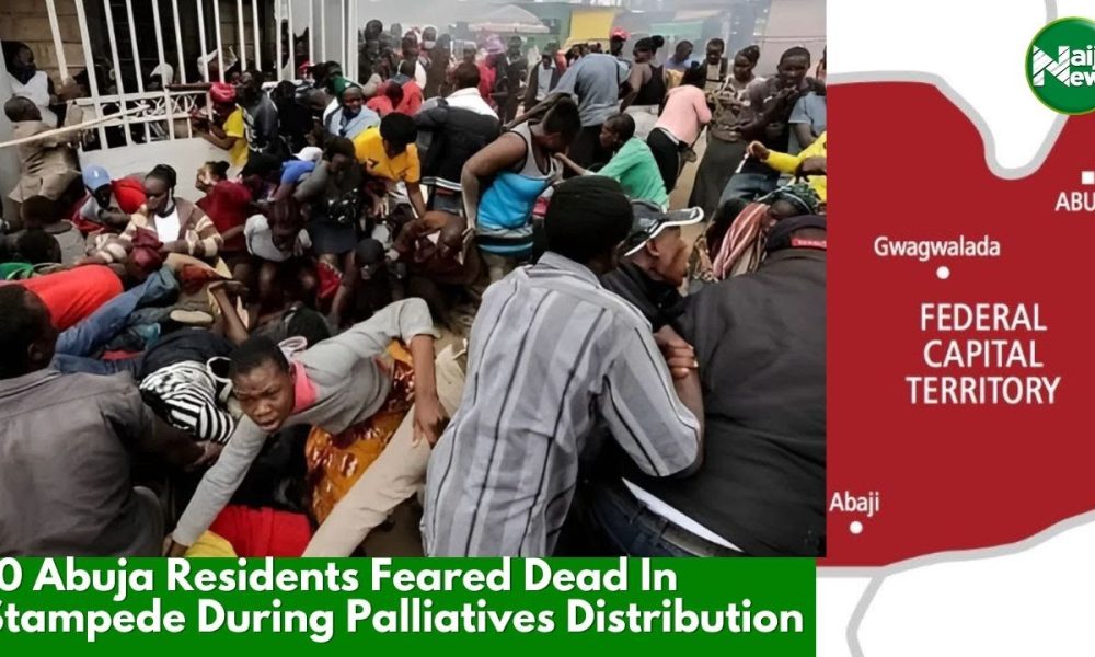 10 Abuja Residents Feared Dead In Stampede During Palliatives Distribution