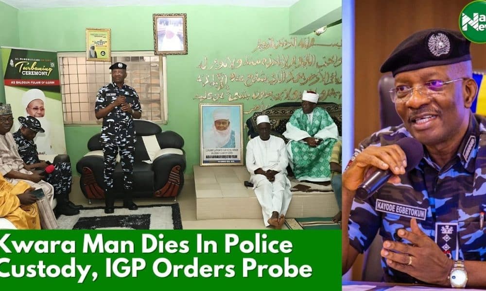 Kwara Man Dies In Police Custody, IGP Orders Probe